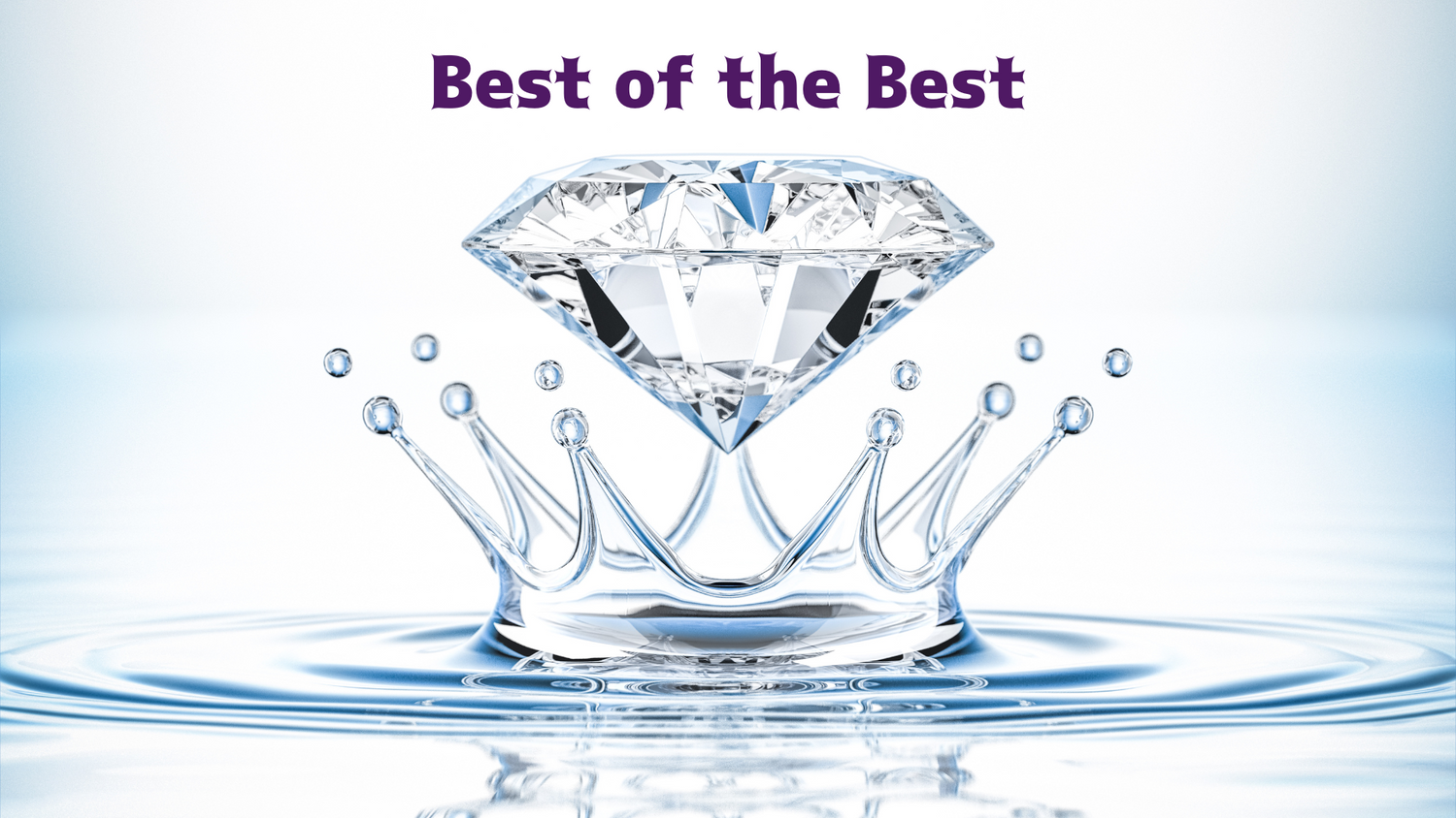 Luxurious Water Crown: Elegant water splash forms a regal crown, highlighting the "Best of the Best" concept for premium products.